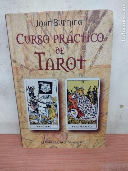 Libros de segunda mano: CURSO PRACTICO DE TAROT - JOAN BUNNING - CIRCULO DE LECTORES 2002 - Foto 1