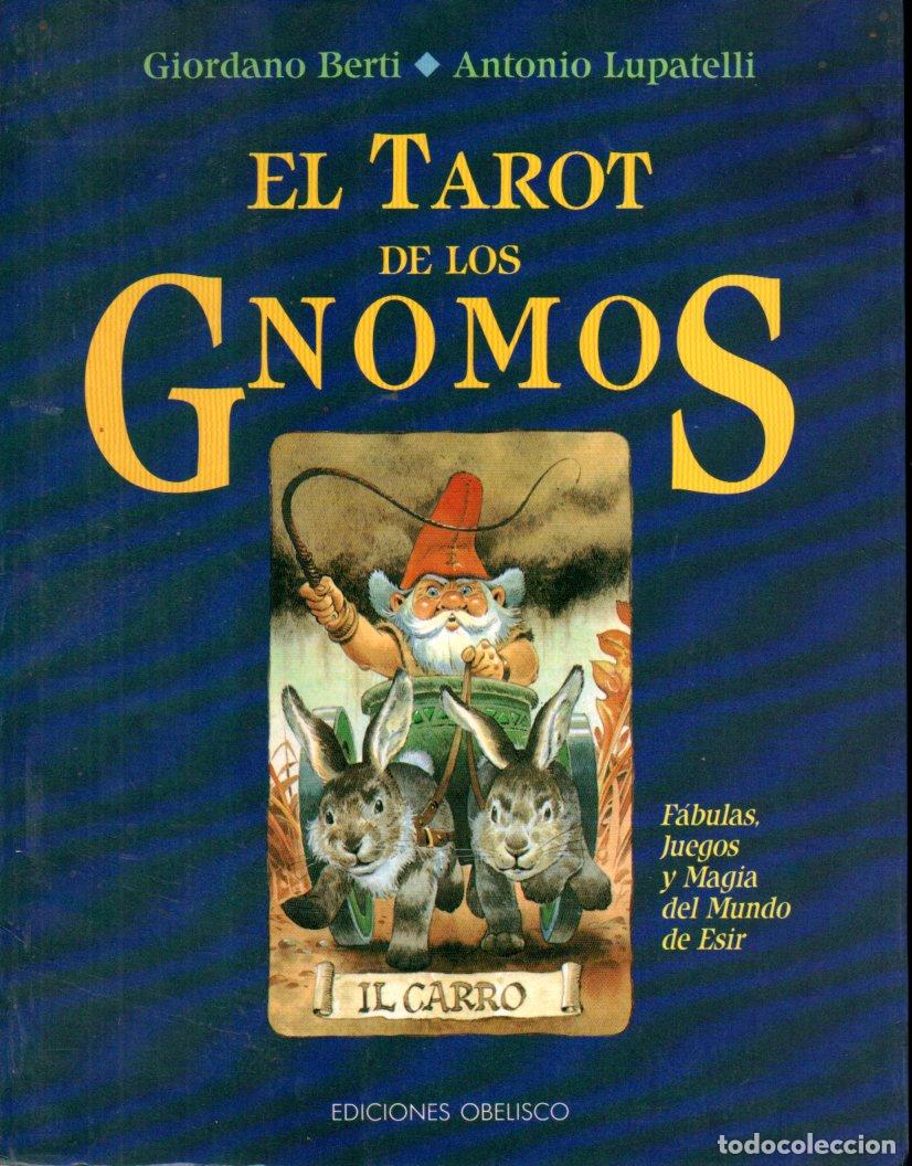 Libros de segunda mano: BERTI / LUPATELLI : EL TAROT DE LOS GNOMOS (OBELISCO, 1992) - Foto 1