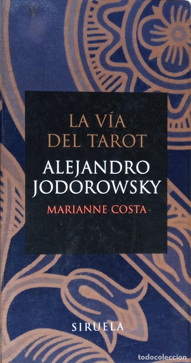 Libros de segunda mano: LA V&Iacute;A DEL TAROT - ALEJANDRO JODOROWSKY MARIANNE COSTA - Foto 1