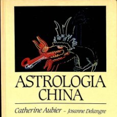 Libros de segunda mano: ASTROLOGÍA CHINA