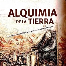 Libros de segunda mano: ALQUIMIA DE LA TIERRA