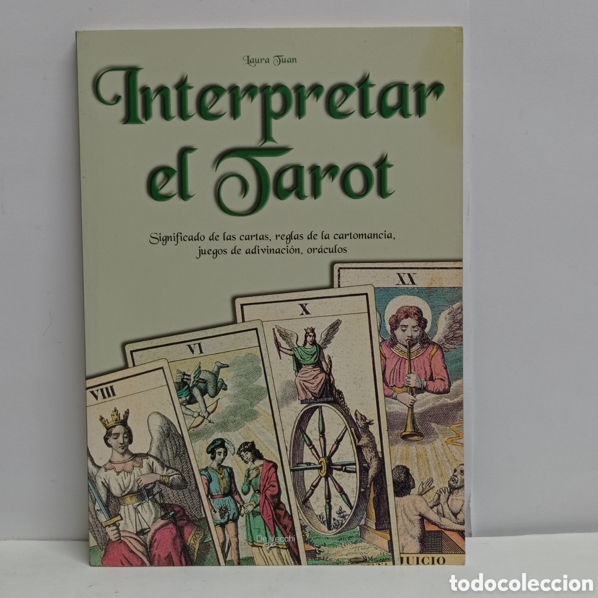 Libros de segunda mano: LAURA TUAN, INTERPRETAR EL TAROT (DE VECCHI 2006) - Foto 1