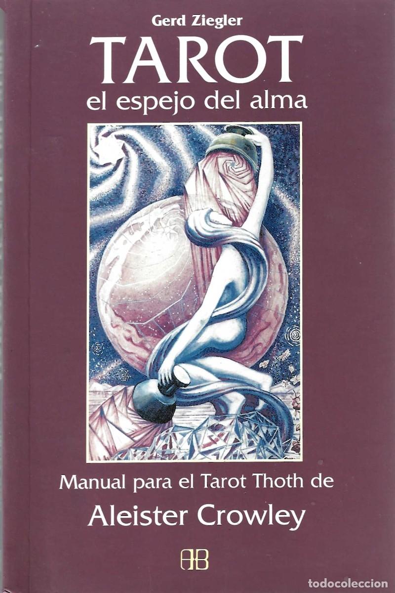 Libros de segunda mano: TAROT EL ESPEJO DEL ALMA GERD ZIEGLER - Foto 1