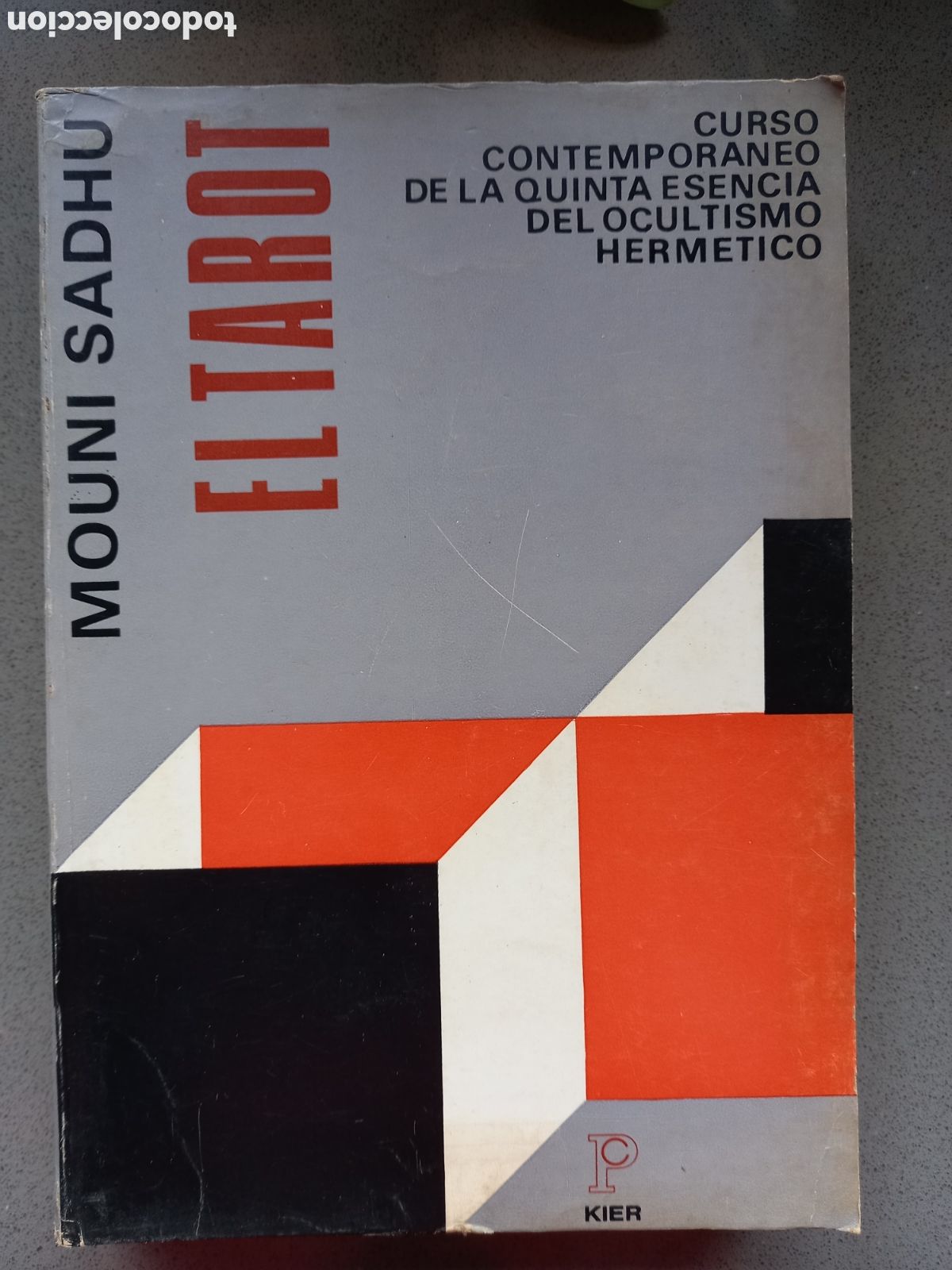 Libros de segunda mano: EL TAROT - MOUNI SADHU - KIER - 1971 - Foto 1