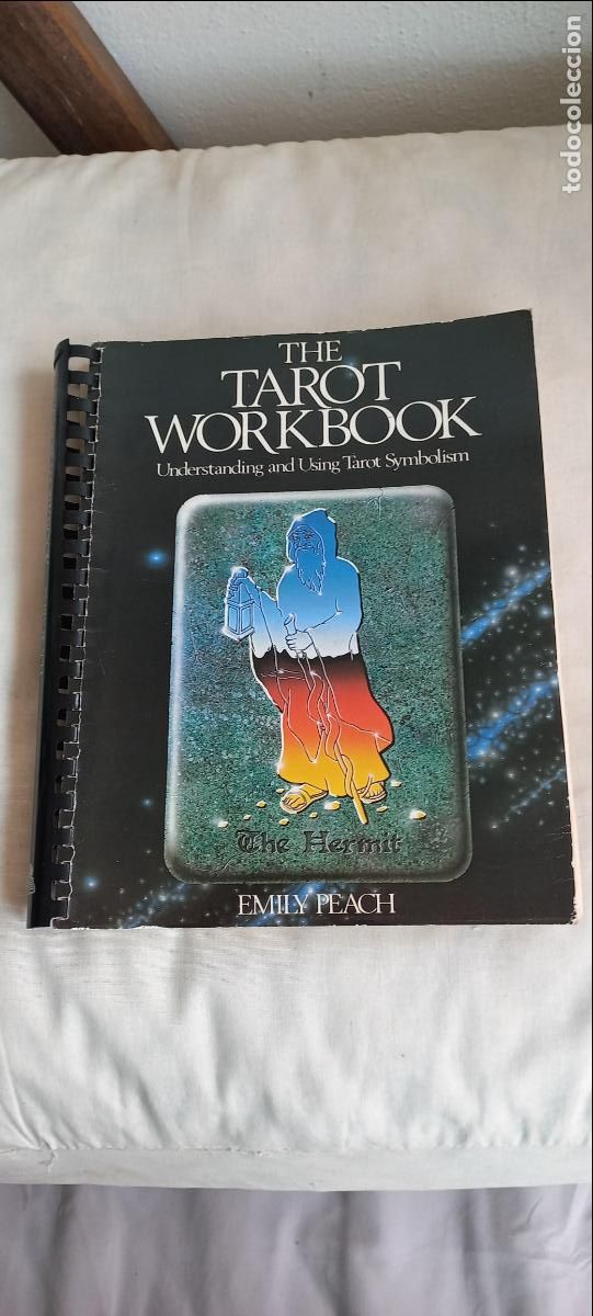 Libros de segunda mano: The Tarot Workbook Book Understanding & Using Tarot Cards Symbolism Emily Peach. 1984 1&ordf; edici&oacute;n.