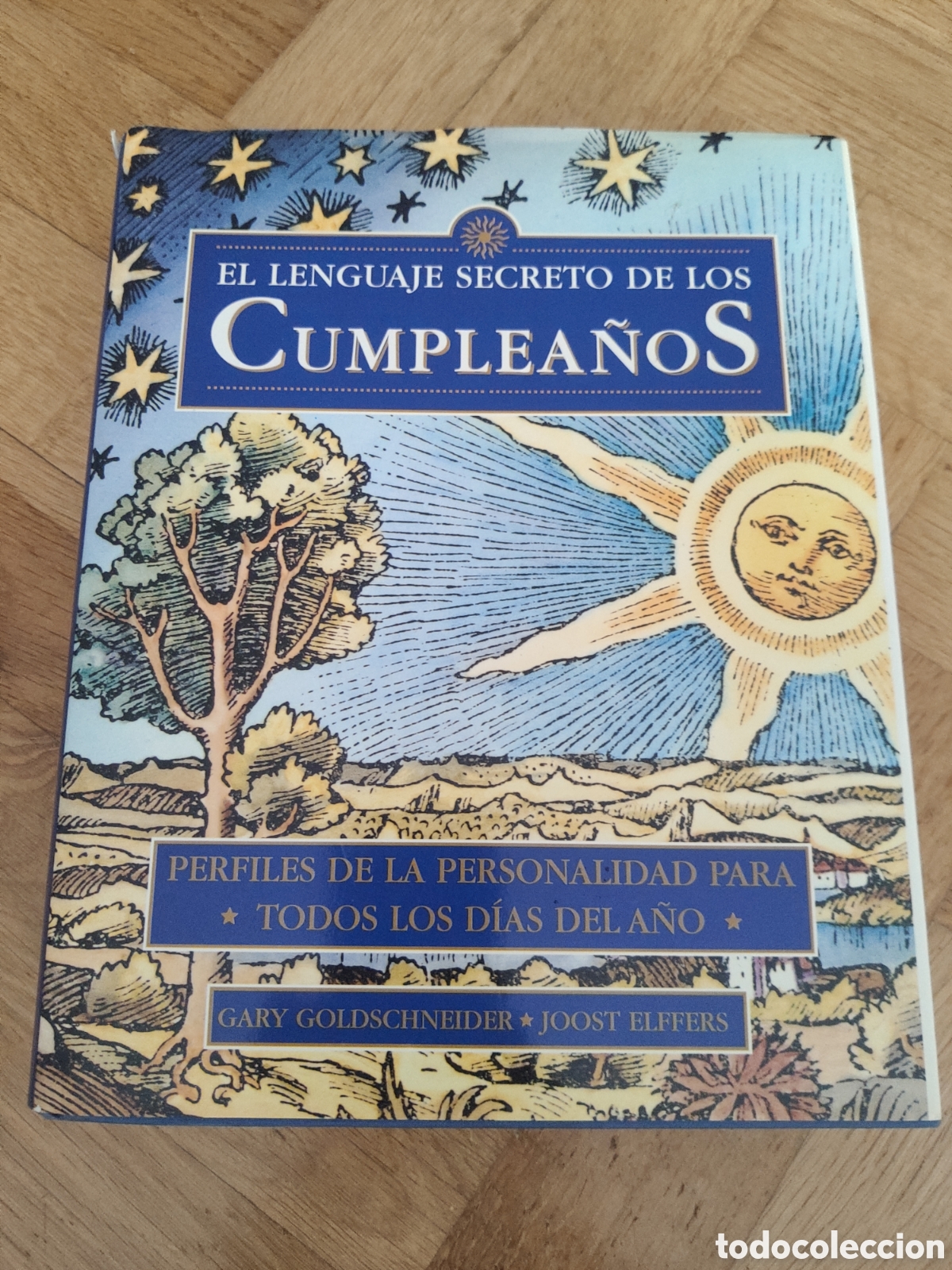Libros de segunda mano: El lenguaje secreto de los cumplea&ntilde;os. Destino. Gary Goldschneider y Joost Elffers. Destino