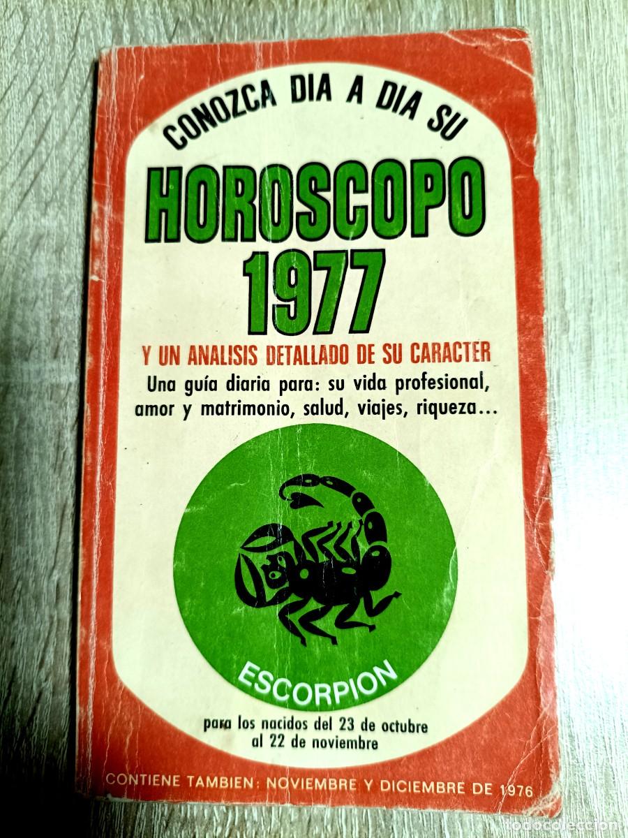 Libros de segunda mano: LIBRO - HOROSCOPO 1977 - ESCORPION - ANALISIS DETALLADO DE SU CARACTER