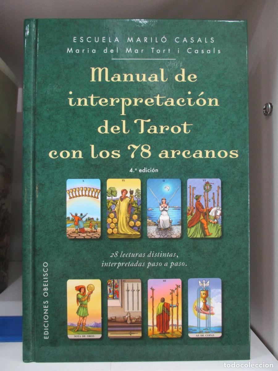 Libri di seconda mano: MANUAL DE INTERPRETACI&Oacute;N DEL TAROT CON 78 ARCANOS - TORT I CASALS, MARIA DEL MAR