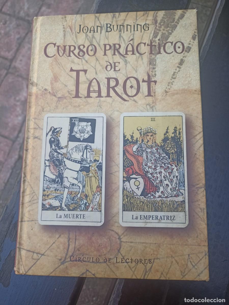 Libros de segunda mano: CURSO PR&Aacute;CTICO DE TAROT. JOAN BUNNING. CIRCULO DE LECTORES - Foto 1