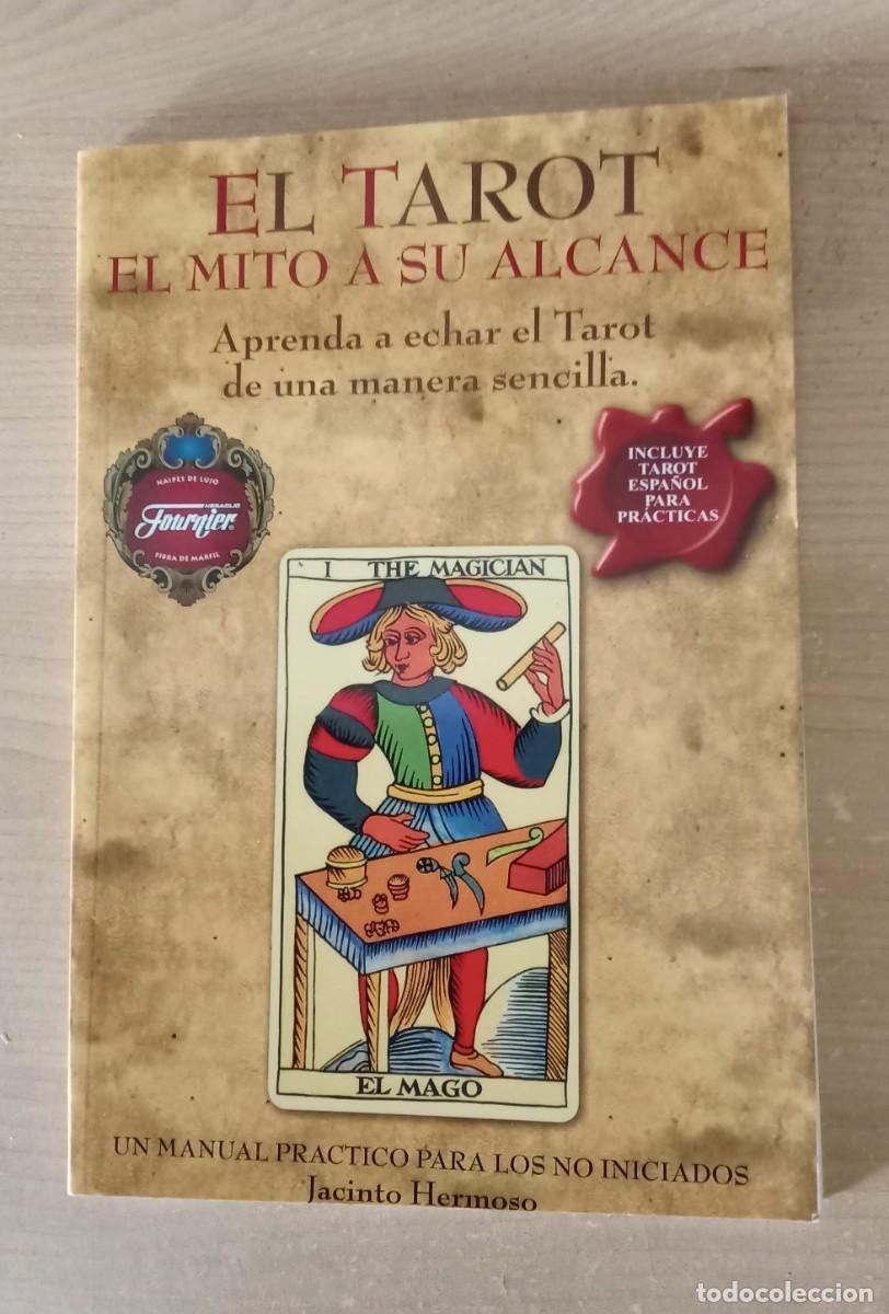 Libros de segunda mano: EL TAROT. EL MITO A SU ALCANCE. aprenda a echar el tarot de una manera sencilla. Jacinto Hermoso