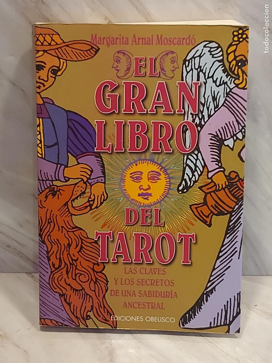 Libros de segunda mano: EL GRAN LIBRO DEL TAROT / MARGARITA ARNAL MOSCARD&Oacute; / OBELISCO / 2&ordf; ED. 1999