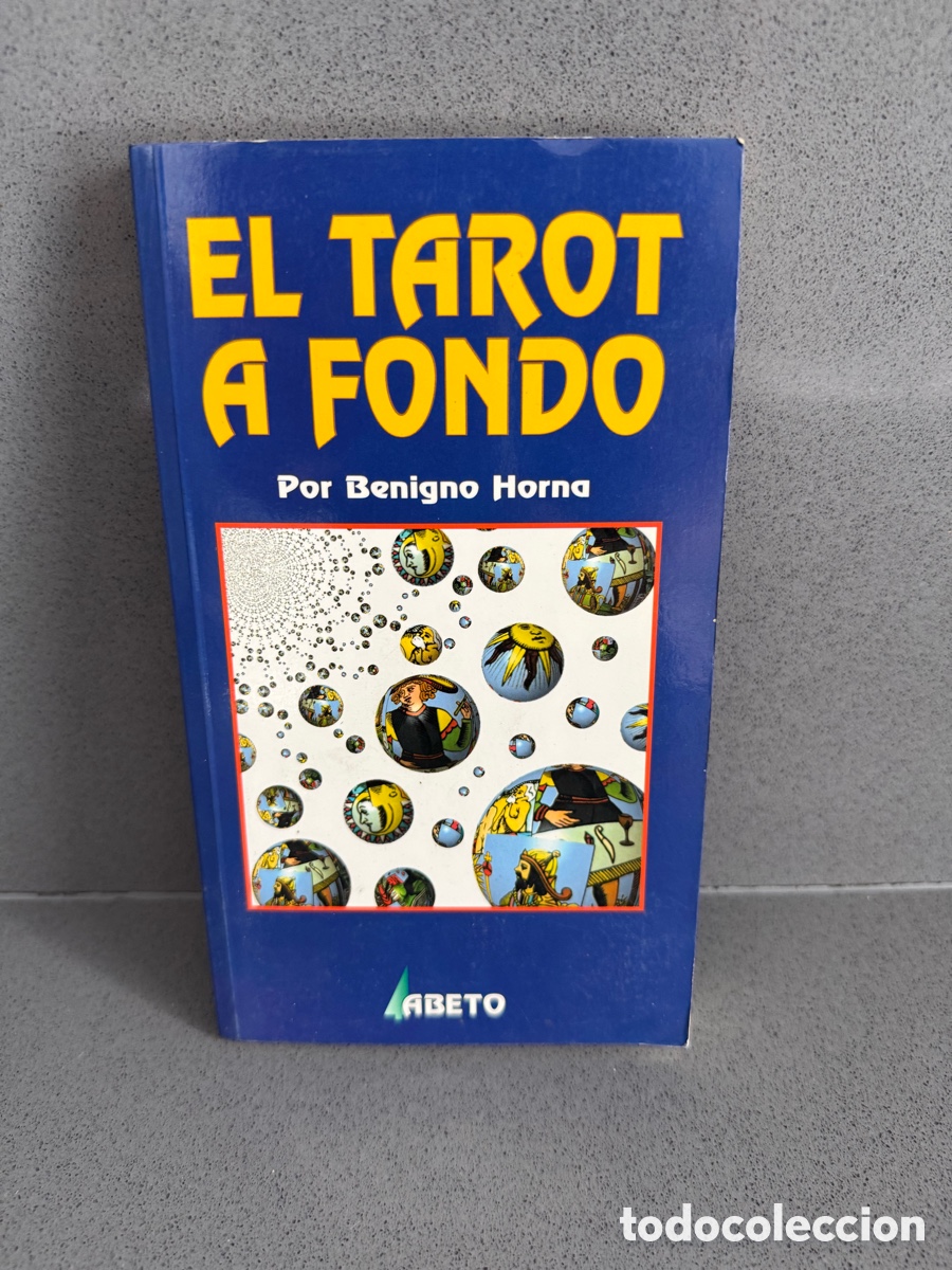 Gebrauchte B&uuml;cher: EL TAROT A FONDO - BENIGNO HORNA - ABETO EDITORIAL - ARCANOS