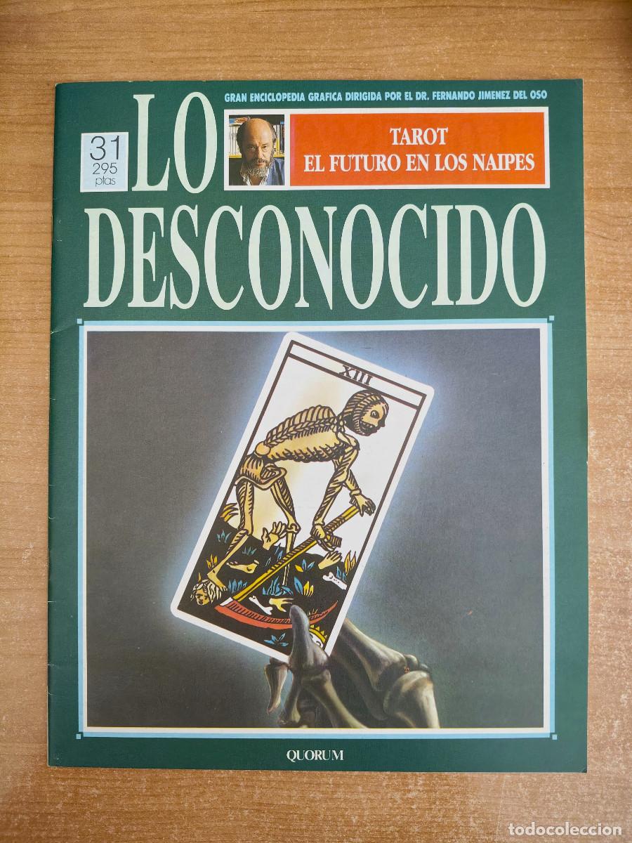 Libros de segunda mano: Lo Desconocido 31 - Tarot, el futuro en los naipes - Fernando Jim&eacute;nez del Oso