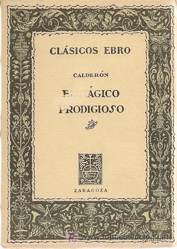 Libros de segunda mano: * TEATRO * El m&aacute;gico prodigioso / P. Calder&oacute;n de la Barca - Foto 1