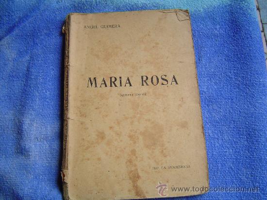 Libros de segunda mano: Maria Rosa,. Angel Guimera - Foto 1