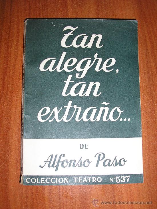 Libros de segunda mano: alfonso paso-tan alegre, tan extra&ntilde;o... - Foto 1