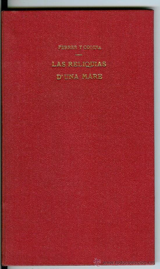 Libros de segunda mano: reliquias duna mare, Las   (Ferrer y Codina, Anton) - Foto 1