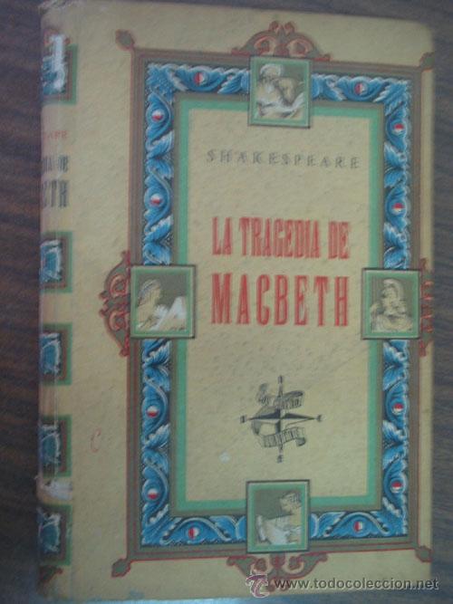 Libros de segunda mano: LA TRAGEDIA DE MACBETH. SHAKESPEARE, William. 1944 - Foto 1