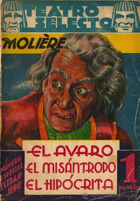 Libros de segunda mano: El avaro ; El mis&aacute;ntropo ; El hip&oacute;crita / Moli&egrave;re - 1940 ? - Foto 1