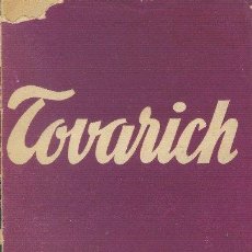 Libros de segunda mano: TOVARICH. JACQUES DEVAL. EDICIONES ALFIL. TEATRO. 1951. Lote 24745377