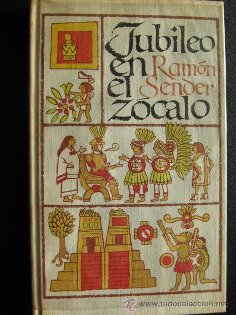 Libros de segunda mano: J&Uacute;BILO EN EL Z&Oacute;CALO. SENDER, Ram&oacute;n. 1966 - Foto 1