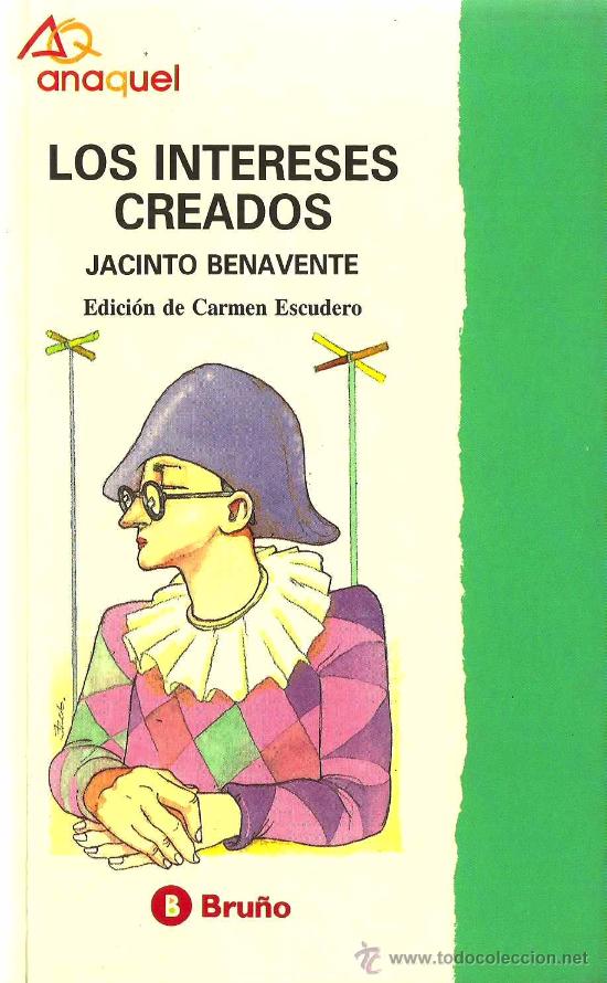 Libros de segunda mano: Los intereses creados / Jacinto Benavente - Foto 1