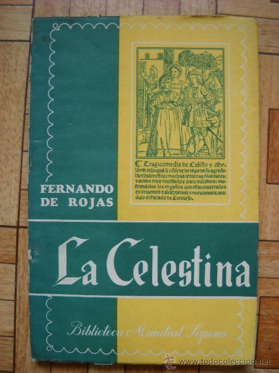 Libros de segunda mano: FERNANDO DE ROJAS - LA CELESTINA - ED. ARGENTINA - 1958 - Foto 1