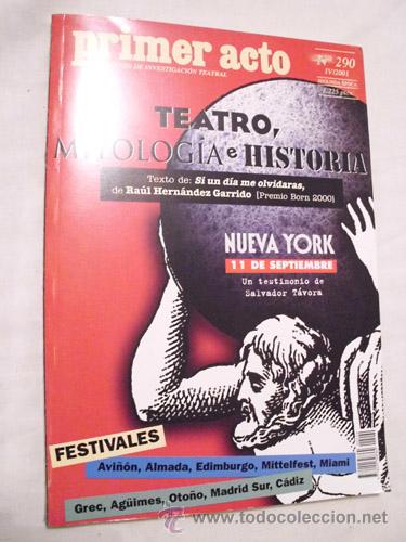 Libri di seconda mano: PRIMERA ACTO, CUADERNOS DE INVESTIGACI&Oacute;N TEATRAL. N&ordm; 290