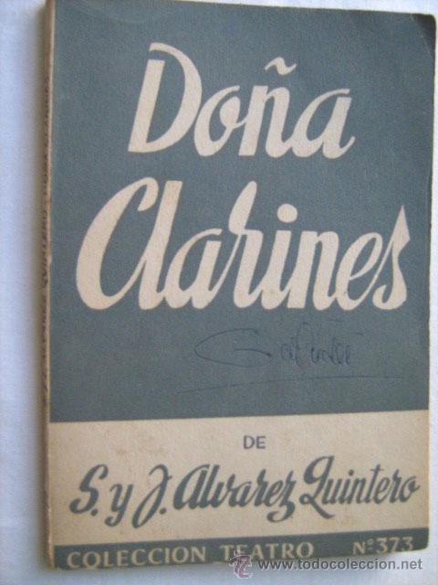 Libros de segunda mano: DO&Ntilde;A CLARINES. &Aacute;LVAREZ QUINTERO, S. y J. 1963 - Foto 1