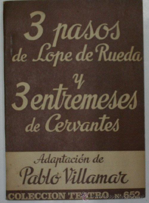 Libros de segunda mano: 3 PASOS - 3 ENTREMESES.  LOPE DE RUEDA - CREVANTES - Foto 1