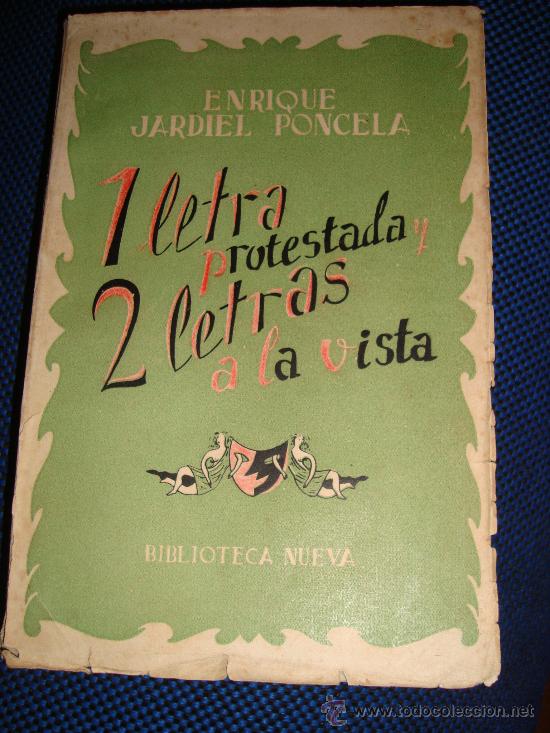 Livres d'occasion: (81) UNA LETRA PROTESTADA Y DOS LETRAS A LA VISTA - CON LA HISTORIA DE LAS TRES COMEDIAS