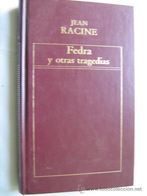 Libros de segunda mano: FEDRA Y OTRAS TRAGEDIAS. RACINE, Jean. 1983 - Foto 1