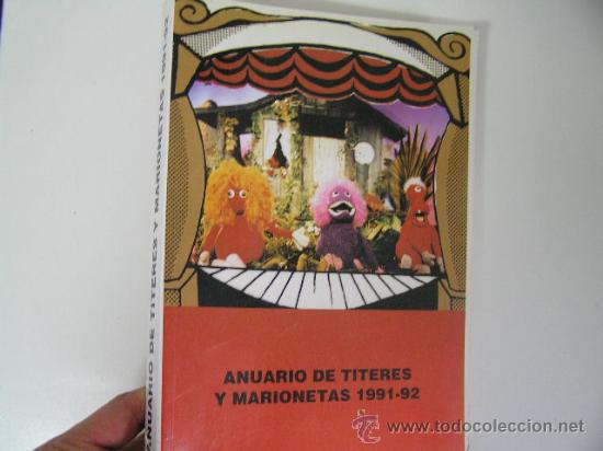 Libros de segunda mano: anuario de titeres y marionetas 1991-1992, ctro.documentacion de titeres de bilbao ed,