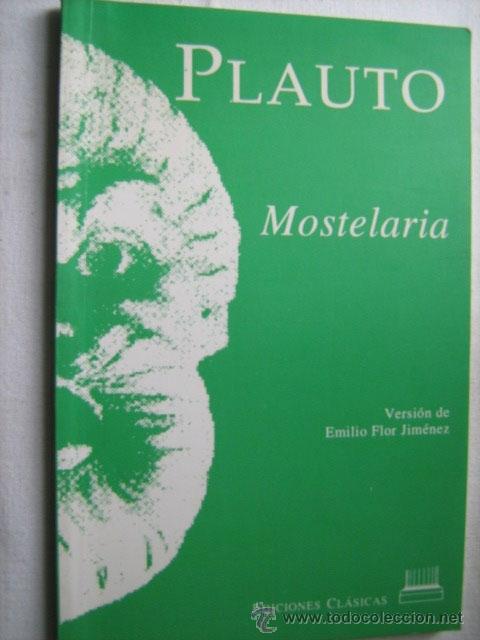 Libros de segunda mano: MOSTELARIA. PLAUTO. 1995 - Foto 1