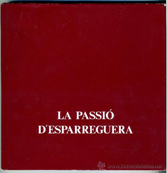 Libros de segunda mano: La Passio D&rsquo;ESPARREGUERA (Catal&aacute;n) - Foto 1