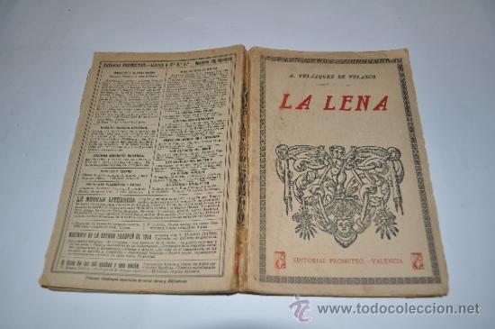 Libros de segunda mano: La Lena A.VEL&Aacute;ZQUEZ DE VELASCO RM10076 - Foto 1