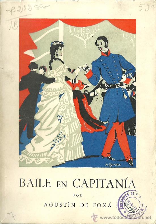 Libros de segunda mano: Baile en Capitan&iacute;a / Agust&iacute;n de Fox&aacute; - 1944 - Foto 1
