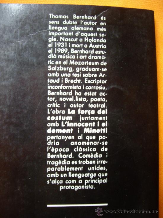 Libros de segunda mano: Thomas Bernhard: LA FOR&Ccedil;A DEL COSTUM, Ed. 3 i 4 1989 - Foto 2