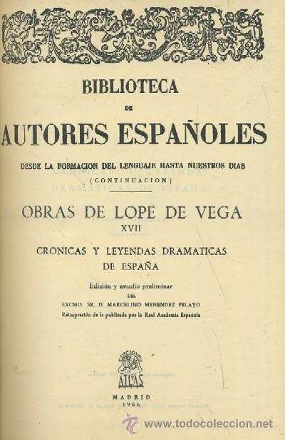 Libros de segunda mano: OBRAS DE LOPE DE VEGA XVII. CRONICAS Y LEYENDAS DRAM&Aacute;TICAS DE ESPA&Ntilde;A. A-TEA-171