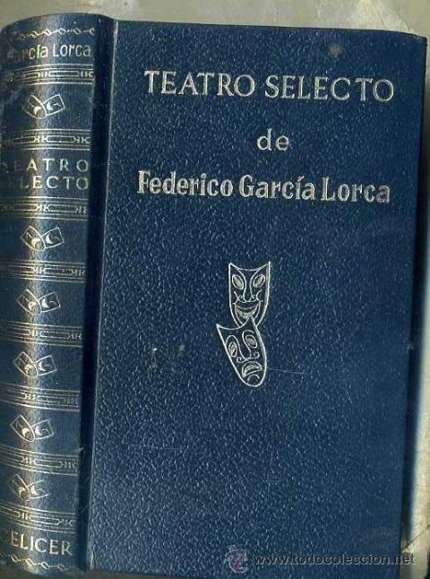 Libros de segunda mano: TEATRO SELECTO DE GARC&Iacute;A LORCA (ESCELICER, 1969) - Foto 1