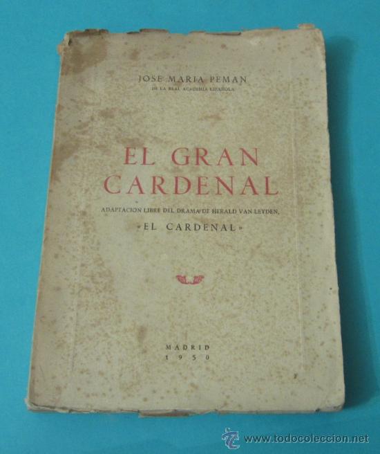 Libros de segunda mano: EL GRAN CARDENAL. JOSE MAR&Iacute;A PEMAN - Foto 1
