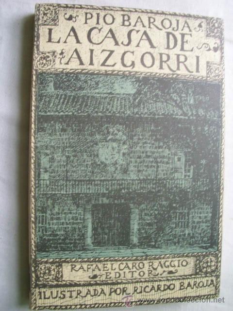 Libros de segunda mano: LA CASA DE AIZGORRI. BAROJA, P&iacute;o. 1993 - Foto 1
