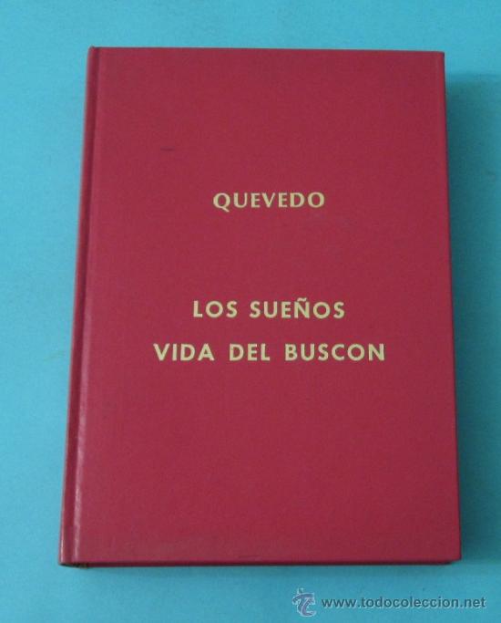Libros de segunda mano: LOS SUE&Ntilde;OS. VIDA DEL BUSC&Oacute;N. QUEVEDO - Foto 1