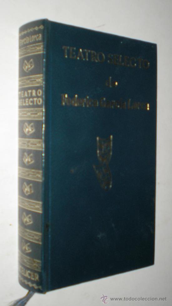 Libros de segunda mano: FEDERICO GARCIA LORCA: TEATRO SELECTO. - Foto 1