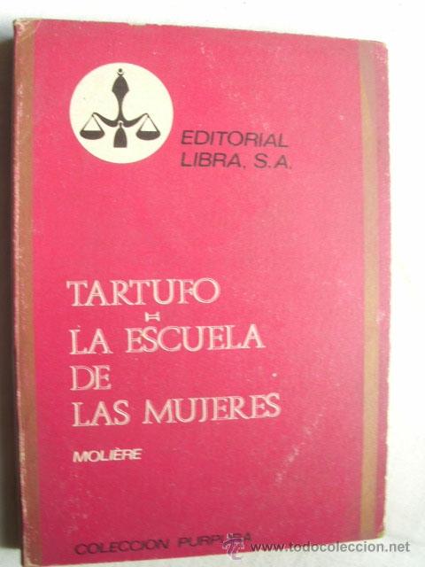 Libros de segunda mano: TARTUFO/ LA ESCUELA DE LAS MUJERES. MOLI&Egrave;RE. 1970 - Foto 1