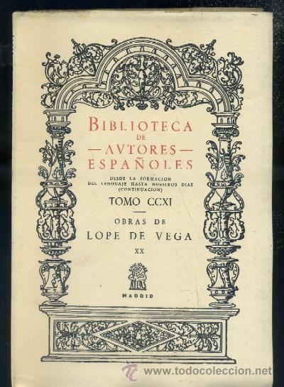 Libros de segunda mano: OBRAS DE LOPE DE VEGA. TOMO XX. BIBLIOTECA DE AUTORES ESPA&Ntilde;OLES.TOMO CCXI.  A-TEA-198,2
