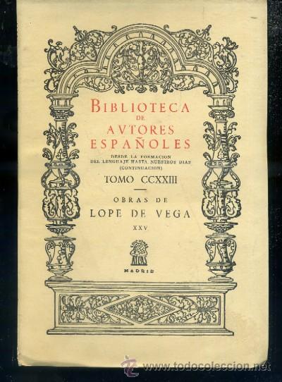 Libros de segunda mano: OBRAS DE LOPE DE VEGA. TOMO XXV. CRONICAS Y LEYENDAS DRAMATICAS DE ESPA&Ntilde;A. A-TEA-200,3
