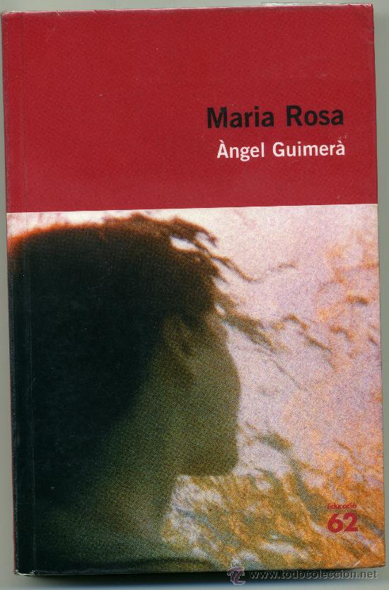 Libros de segunda mano: Maria Rosa [&Agrave;ngel Guimer&agrave;] - Foto 1