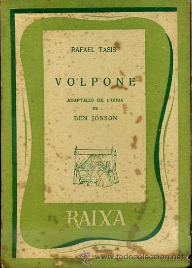 Libros de segunda mano: RAFAEL TASIS : VOLPONE (RAIXA) CATAL&Aacute;N - Foto 1