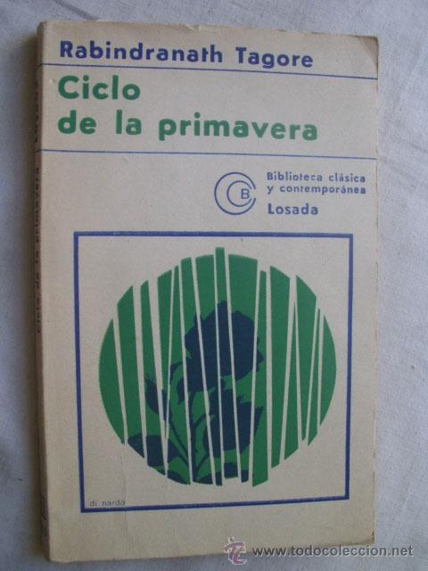 Libros de segunda mano: CICLO DE LA PRIMAVERA. TAGORE, Rabindranath. 1976 - Foto 1